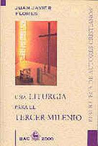 Una liturgia para el Tercer Milenio, de Flores, Juan Javier | portada del libro