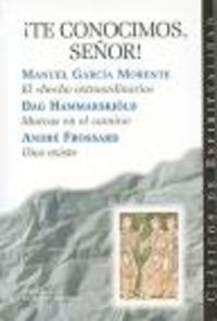 ¡Te conocimos, Señor!, de García Morente, Manuel | portada del libro