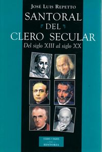 Santoral del clero secular, de Repetto Betes, José Luis | portada del libro