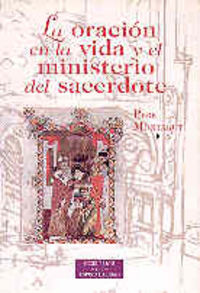 La oración en la vida y el ministerio del sacerdote, de Montagut, Pere | portada del libro