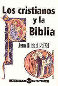 Los cristianos y la Biblia, de Poffet, Jean-Michel | portada del libro