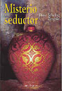 Misterio seductor, de Sánchez Trujillo, Juan | portada del libro