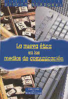 La nueva ética en los medios de comunicación, de Blázquez Fernández, Niceto | portada del libro