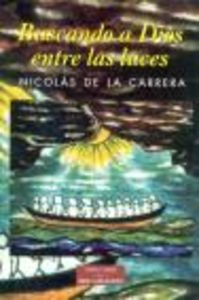 Buscando a Dios entre las luces, de Carrera, Nicolás de la | portada del libro