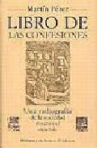 Libro de las confesiones, de Pérez, Martín (fl. 1316) | portada del libro