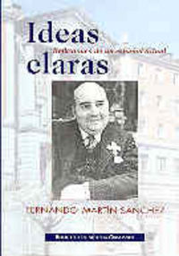Ideas claras. Reflexiones de un español actual, de Martín-Sánchez Juliá | portada del libro