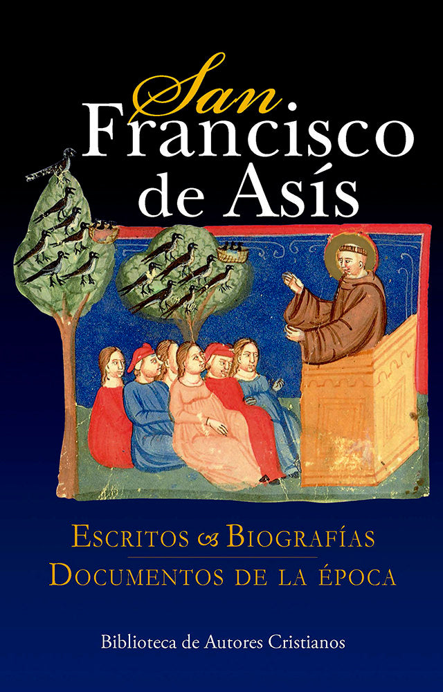San Francisco de Asís. Escritos. Biografías. Documentos de la época, de San Francisco de Asís | portada del libro