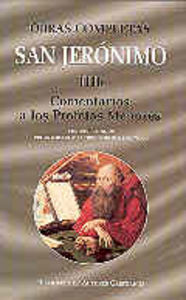 Obras completas de San Jerónimo. IIIb: Comentarios a los Profetas Menores, de San Jerónimo | portada del libro
