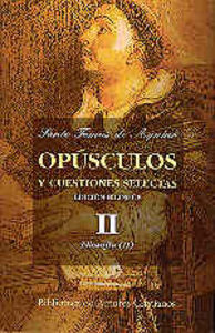 Opúsculos y cuestiones selectas. II: Filosofía (II), de Santo Tomás de Aquino | portada del libro