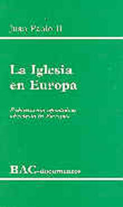 La Iglesia en Europa. Exhortación apostólica Ecclesia in Europa, de Juan Pablo II | portada del libro
