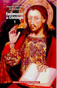 Fundamentos de cristología. I: El camino, de González de Cardedal, Olegario | portada del libro