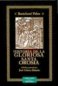 Historia de la gloriosa Santa Orosia, de Palau, Bartolomé | portada del libro
