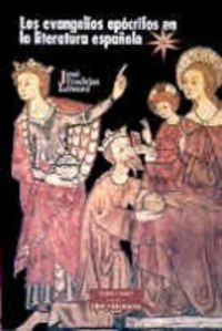 Los evangelios apócrifos en la literatura española, de Fradejas Lebrero, José | portada del libro