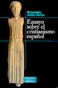 Ensayo sobre el cristianismo español, de Andrés Martín, Melquiades | portada del libro
