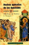 Hechos apócrifos de los Apóstoles. II: Hechos de Pablo y Tomás, de Varios autores | portada del libro