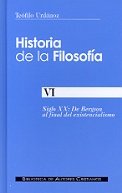 Historia de la filosofía. VI: De Bergson al final del existencialismo, de Urdánoz, Teófilo | portada del libro
