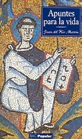 Apuntes para la vida, de Río Martín, Juan del | portada del libro