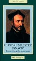 El padre maestro Ignacio, de Dalmases | portada del libro