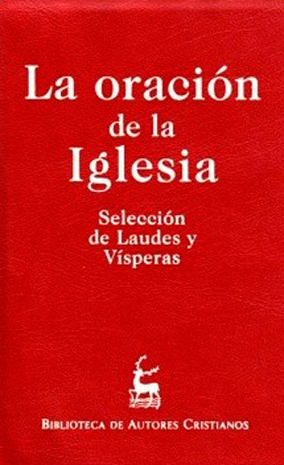 La oración de la Iglesia, de Conferencia Episcopal Española. Secretariado Nacional de Liturgia | portada del libro