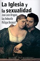 La Iglesia y la sexualidad, de Beadouelle, Guy | portada del libro