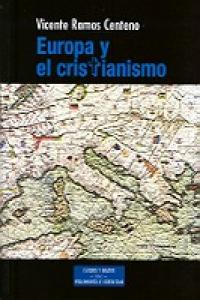 Europa y el cristianismo, de Ramos Centeno, Vicente | portada del libro