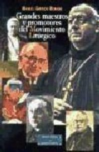 Grandes maestros y promotores del movimiento litúrgico, de Garrido Bonaño, Manuel | portada del libro