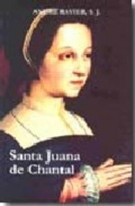 Juana de Chantal, de Ravier, André | portada del libro