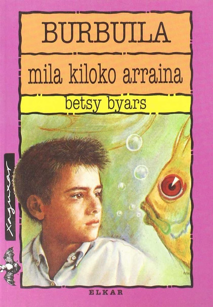 Burbuila, mila kiloko arraina, de Byars | portada del libro