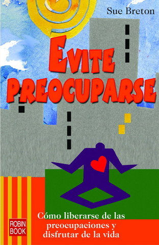 Evite preocuparse, de Breton | portada del libro