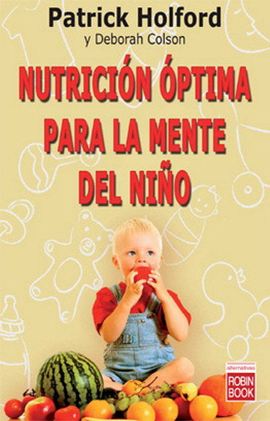 Nutrición óptima para la mente del niño, de Holford, Patrick | portada del libro