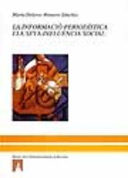 La informaciù periodÆstica i la seva influÄncia social, de MARIA DOLORES MONTERO SANCHEZ | portada del libro