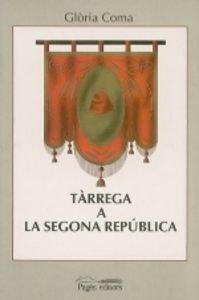 Tàrrega a la Segona República, de Coma, Glòria | portada del libro