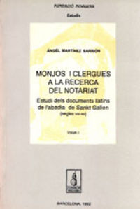 Monjos i clergues a la recerca del Notariat, de Martínez Sarrión, Ángel | portada del libro