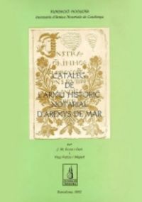 Catàleg de l'Arxiu Històric Notarial d'Arenys de Mar, de Palou i Miquel, Hug | portada del libro
