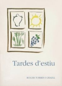 Tardes d'estiu, de Torres, Roger | portada del libro