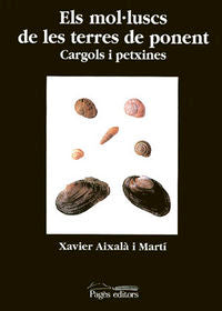 Els mol·luscs de les Terres de Ponent, de Aixalà, Xavier | portada del libro