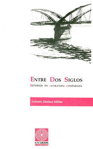 Entre dos siglos, de Jiménez Millán, Antonio | portada del libro