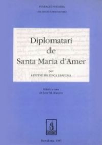 Diplomatari de Santa Maria d'Amer, de Pruenca i Bayona, Esteve | portada del libro