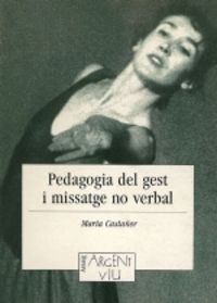 Pedagogia del gest i missatge no verbal, de Castañer, Marta | portada del libro