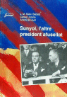 Sunyol, l'altre president afusellat, de Solé i Sabaté, J. M. | portada del libro