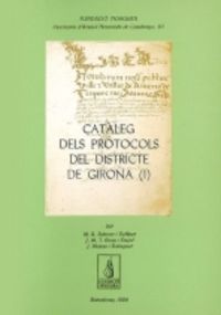 Catàleg dels protocols del districte de Girona (I), de Adroer i Pellicer, M. A. | portada del libro