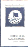 Hereus de la casa cremada, de Chauvell, Josep A. | portada del libro