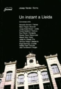 Un instant a Lleida, de Varela i Serra, Josep | portada del libro