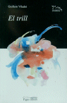 El trill, de Viladot, Guillem | portada del libro