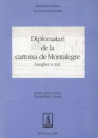 Diplomatari de la Cartoixa de Montalegre (segles X-XIII), de Pérez Gómez, Xavier | portada del libro