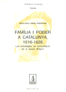 Família i poder a Catalunya (1516-1626), de Fargas Peñarrocha, Maria Adela | portada del libro
