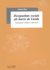 Desigualtats socials als barris de Lleida, de Giró, Antoni | portada del libro