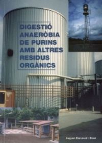 Digestió anaèrobia de purins amb altres residus orgànics, de Bonmatí, Agustí | portada del libro