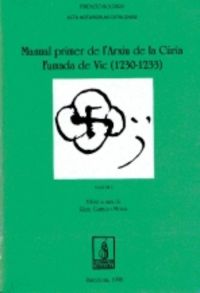 El manual Primer de l'Arxiu de la Cúria Fumada de Vic (1230-1233), de Ginebra Molins | portada del libro