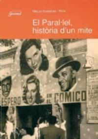 El Paral·lel, història d'un mite, de Badenas i Rico | portada del libro